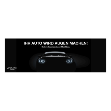 Banner Ihr Auto wird Augen.. 4 x 1,5m